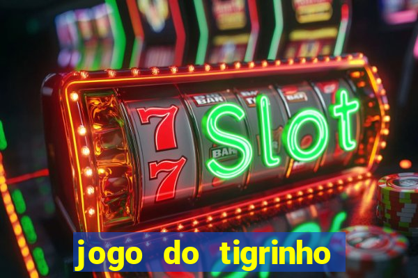 jogo do tigrinho da casa chinesa